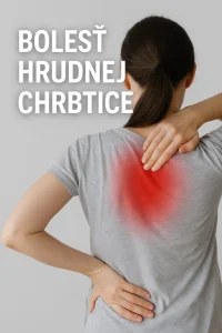 Bolesti hrudnej chrbtice (medzi lopatkami) – príčiny, diagnostika, liečba a cviky od fyzioterapeuta